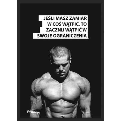 #003 Jeśli masz zamiar w coś wątpić to zacznij wątpić w swoje ograniczenia