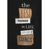 #083 The best things in life aren't things