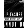 #111 The greatest pleasure in life is what people say