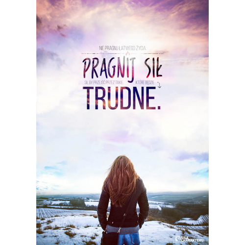 #013 Nie pragnij łatwego życia