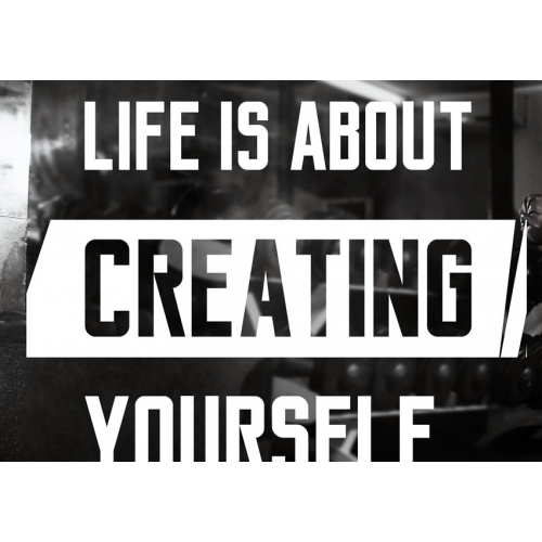 #018 Life is about creating yourself