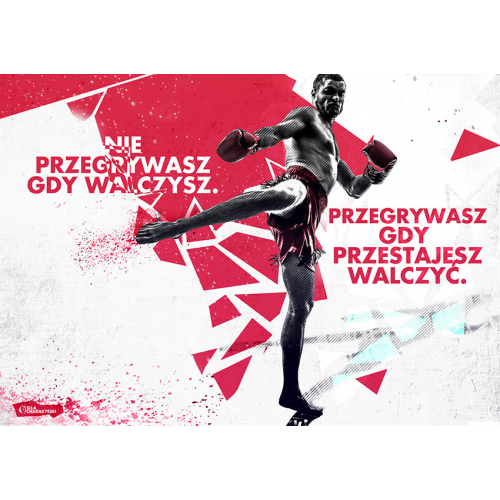 #045 Przegrywasz gdy przestajesz walczyć
