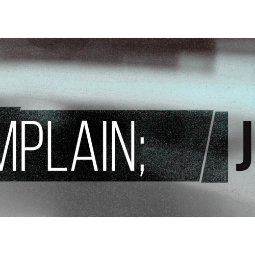 #104 Dont complain; just work harder