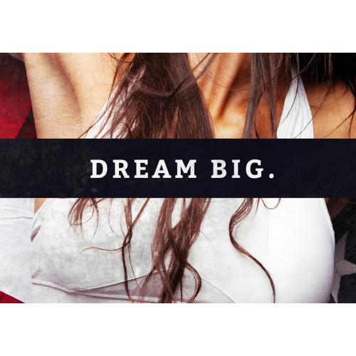 #155 Dream big