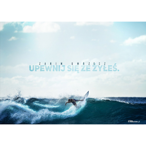 #166_p Zanim umrzesz, upewnij się że żyłeś